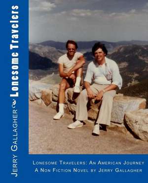 Lonesome Travelers de Jerry Gallagher