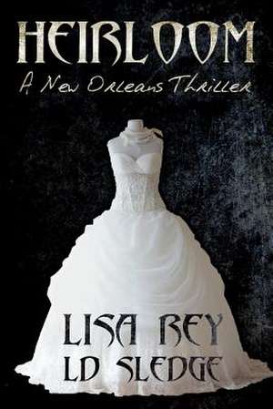 Heirloom de Lisa Rey