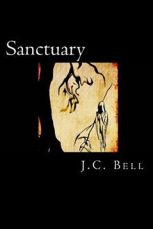 Sanctuary de J. C. Bell