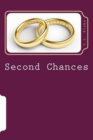 Second Chances de S. L. Blake