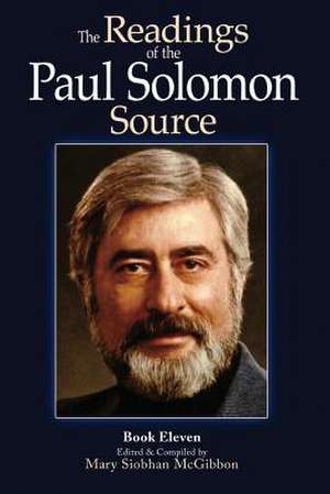 The Readings of the Paul Solomon Source Book 11 de Paul Solomon