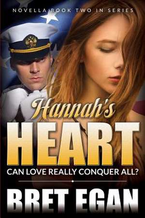 Hannah's Heart de MR Bret Egan