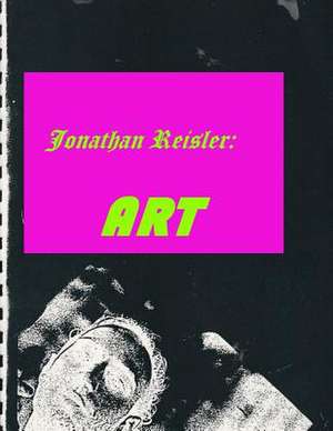 Jonathan Reisler de Jonathan M. Reisler