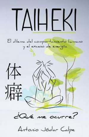 Taiheki de Antonio Jodar Calpe