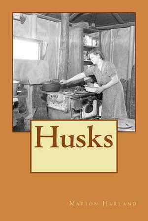 Husks de MS Marion Harland