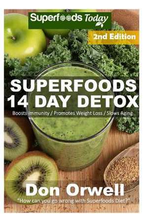 Superfoods 14 Days Detox de Don Orwell