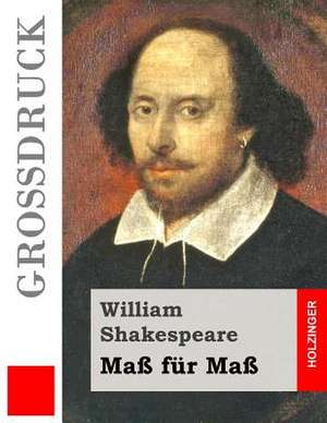 Mass Fur Mass (Grossdruck) de William Shakespeare