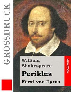 Perikles (Grossdruck) de William Shakespeare