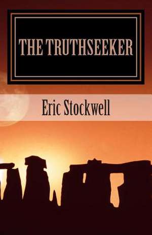 The Truthseeker de Eric Stockwell