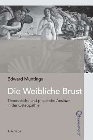 Die Weibliche Brust de Edward Muntinga