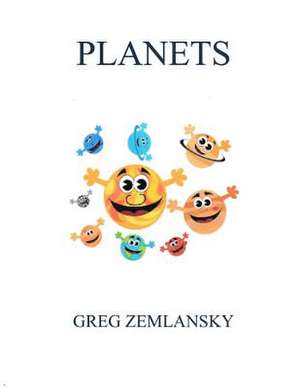 Planets de Greg Zemlansky