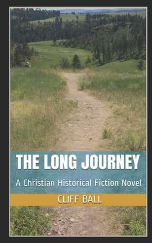 The Long Journey de Cliff Ball