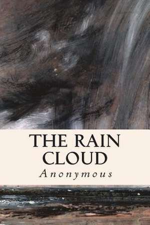 The Rain Cloud de Anonymous