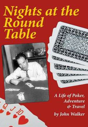 Nights at the Round Table de John Walker