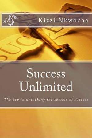 Success Unlimited de Kizzi Nkwocha