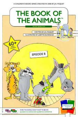 The Book of the Animals - Episode 8 (Bilingual English-Portuguese) de J. N. Paquet