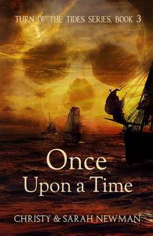 Once Upon a Time de Christy &. Sarah Newman