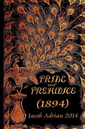 Pride and Prejudice (1894) de Iacob Adrian