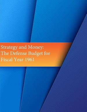 Strategy and Money de Office of Air Force History