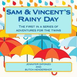 Sam & Vincent's Rainy Day de Jennifer Difonzo