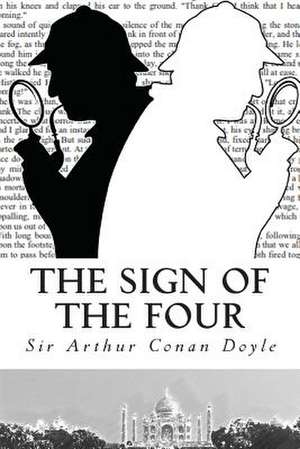 The Sign of the Four de Sir Arthur Conan Doyle