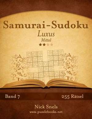 Samurai-Sudoku Luxus - Mittel - Band 7 - 255 Ratsel de Nick Snels