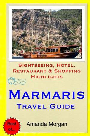 Marmaris Travel Guide de Amanda Morgan