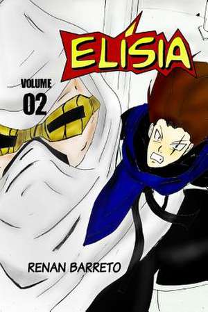 Elisia Volume 02 de Renan Barreto