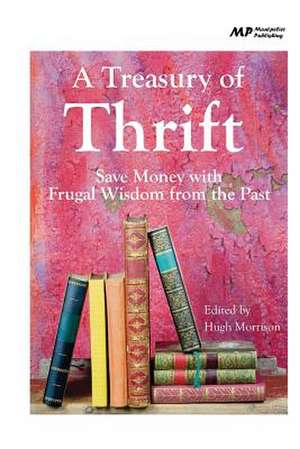 A Treasury of Thrift de Hugh Morrison