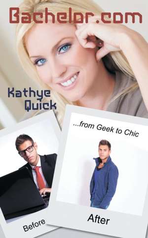 Bachelor.com de Kathye Quick