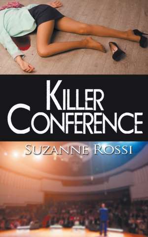 Killer Conference de Suzanne Rossi