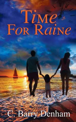 Time for Raine de C. Barry Denham