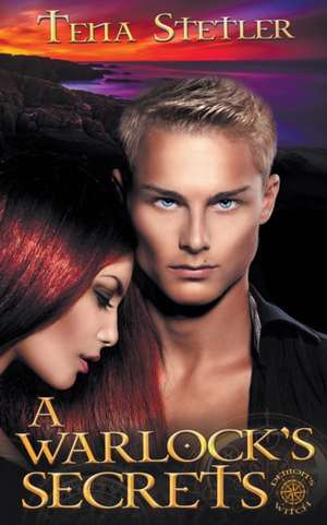 A Warlock's Secrets de Tena Stetler