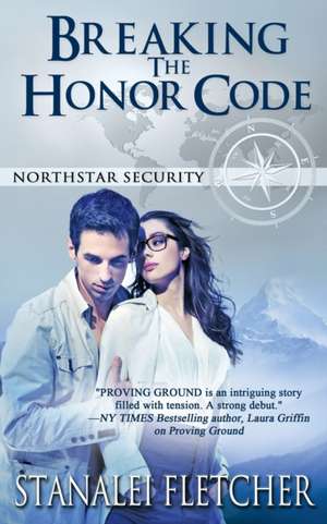 Breaking the Honor Code de Stanalei Fletcher