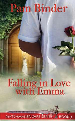 Falling in Love with Emma de Pam Binder