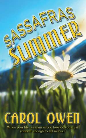 Sassafras Summer de Carol Owen