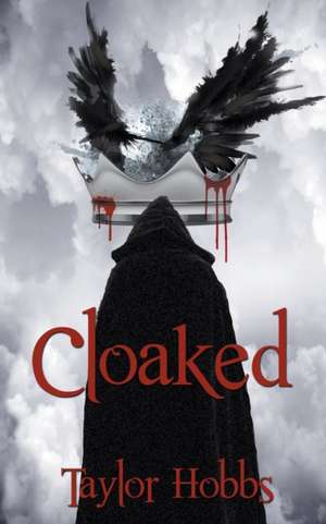 Cloaked de Taylor Hobbs