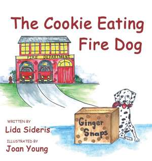 The Cookie Eating Fire Dog de Lida Sideris