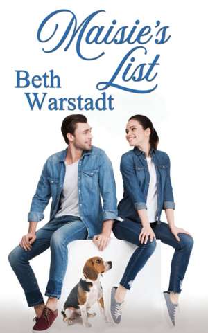 Maisie's List de Beth Warstadt