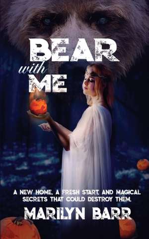 Bear With Me de Marilyn Barr