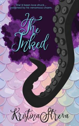 The Inked de Kristina Streva