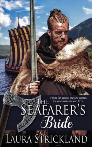 The Seafarer's Bride de Laura Strickland