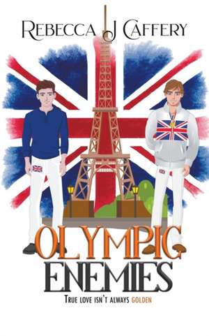 Olympic Enemies de Rebecca J Caffery