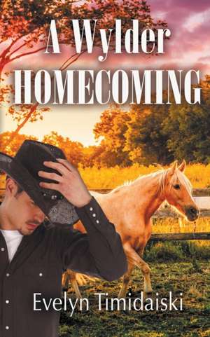 A Wylder Homecoming de Evelyn Timidaiski