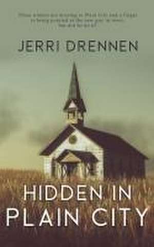 Hidden in Plain City de Jerri Drennen