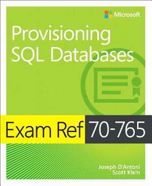 Exam Ref 70-765 Provisioning SQL Databases de Christopher Ford