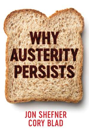 Why Austerity Persists de J Shefner