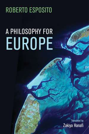 A Philosophy for Europe – From the Outside de Esposito