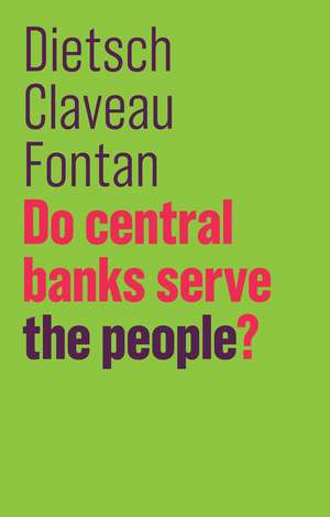 Do central banks serve the people? de P Dietsch