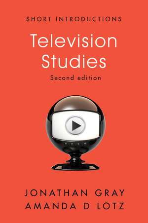 Television Studies Second Edition de J. Gray